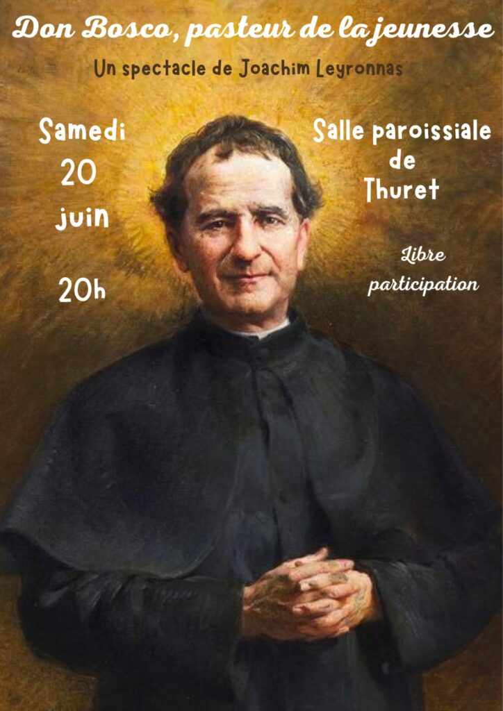 Spectacle Don Bosco, Pasteur de la jeunesse